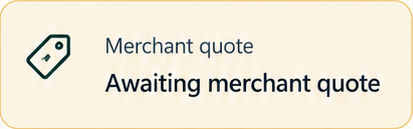 Merchant quote: awaiting merchant quote.